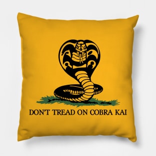 Don't Tread On Cobra Kai Pillow