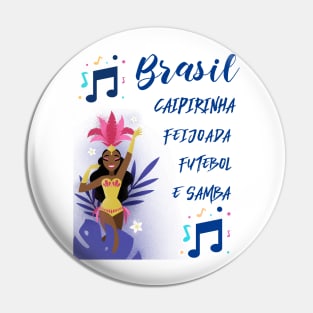 Brasil, caipirinha, feijoada, futebol e samba Pin