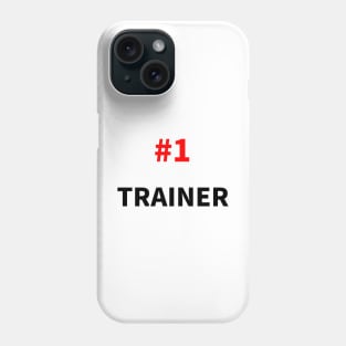 number one trainer Phone Case