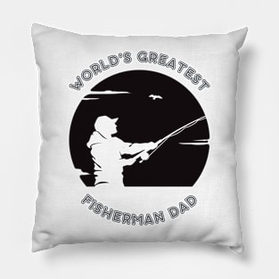 "World's Greatest Fisherman Dad" Simple Design T-Shirt Pillow