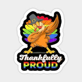 Lgbt Pride Dabbing Turkey Thankfully Proud Lgbt Thanksgiving Magnet