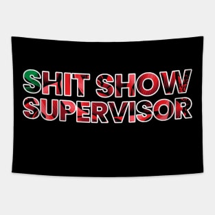 Shit Show Supervisor Tapestry