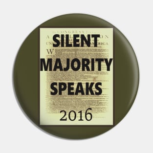 Silent Majority Speaks 2016 Pin