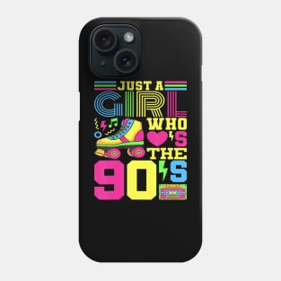 Just A Girl Who Loves The 90s Party 90s Outfit 1990s Costume Phone Case