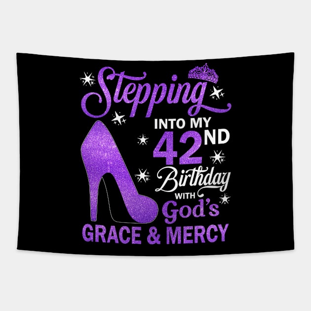 Stepping Into My 42nd Birthday With God's Grace & Mercy Bday Tapestry by MaxACarter