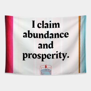 I Claim Abundance and Prosperity Tapestry