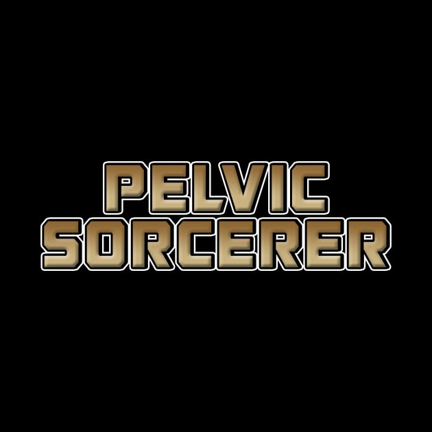 Pelvic Sorcerer by fishbiscuit