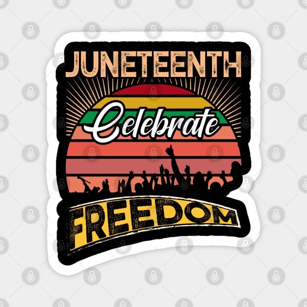 Juneteenth Celebrate Freedom, Black History, Black lives matter Magnet by UrbanLifeApparel