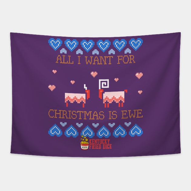 All I Want For Christmas Is Ewe Ugly Sweater Design Tapestry by KYFriedDice