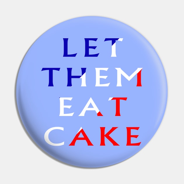 Let Them Eat Cake Pin by Lyvershop