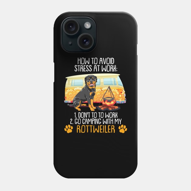 Camping With Rottweiler To Avoid Stress Phone Case by MarrinerAlex