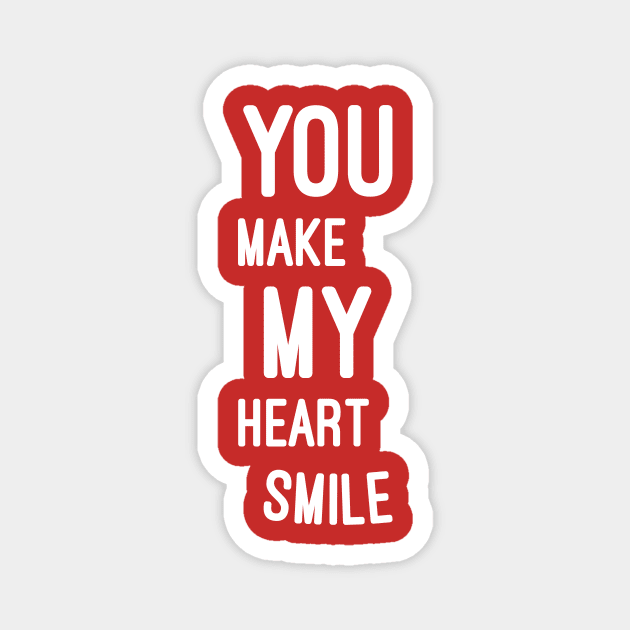 You make my heart smile Magnet by adeeb0