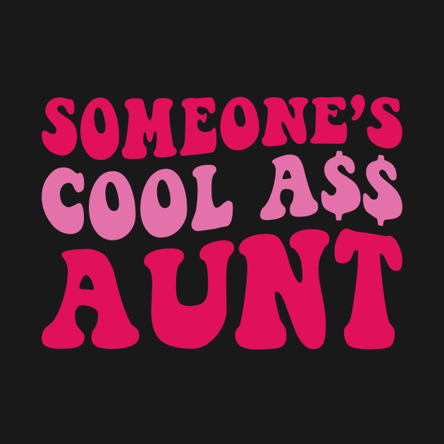 Someone's Cool Ass Aunt by unaffectedmoor