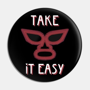 Take it easy - free nacho Pin