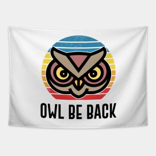 Owl Be Back Retro Style Vintage Bird Gift Tapestry