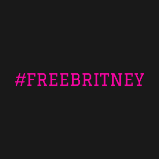 Free Britney Tee shirt T-Shirt