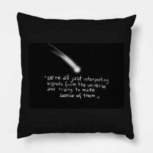 Temperance Brennan signals from the universe Pillow