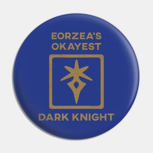 Eorzeas Okayest DRK Pin