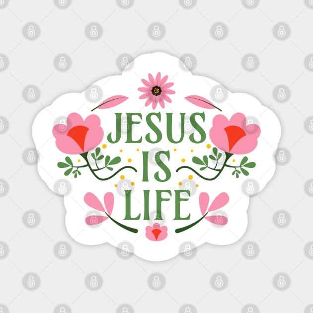 Jesus is Life Magnet by Millusti