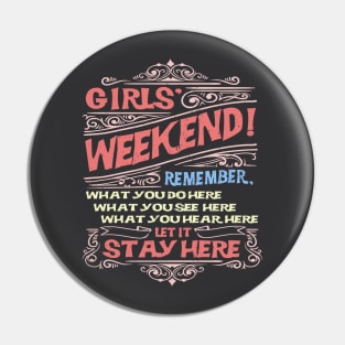 Girls' Weekend Getaway Pin