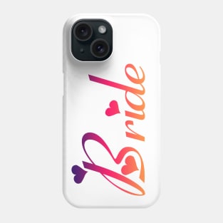 Bride to Be! Phone Case