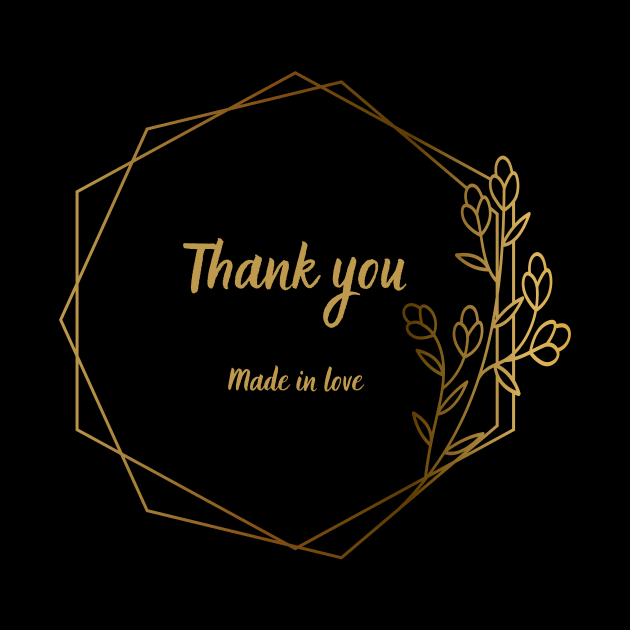 Stick it with love - say Thank You Made in Love by MonPrint