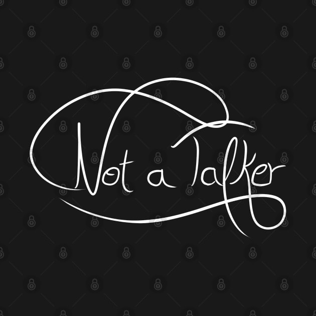 Not a Talker by Carlos M.R. Alves