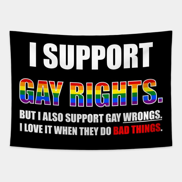 I Support Gay Rights Tapestry by CosmicFlyer