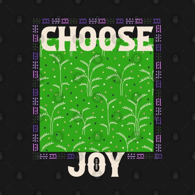 Choose Joy by ChristianCanCo