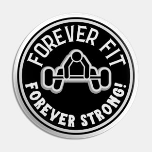 Forever fit, forever strong! Pin