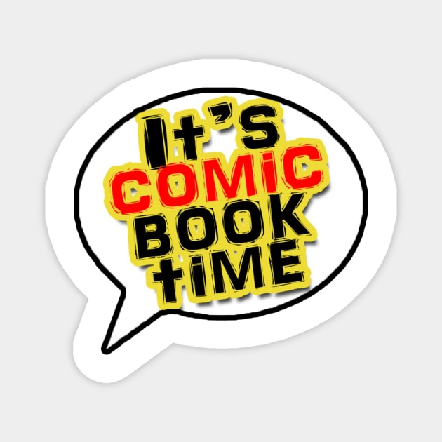 It's Comic Book Time Magnet by Harelkeren