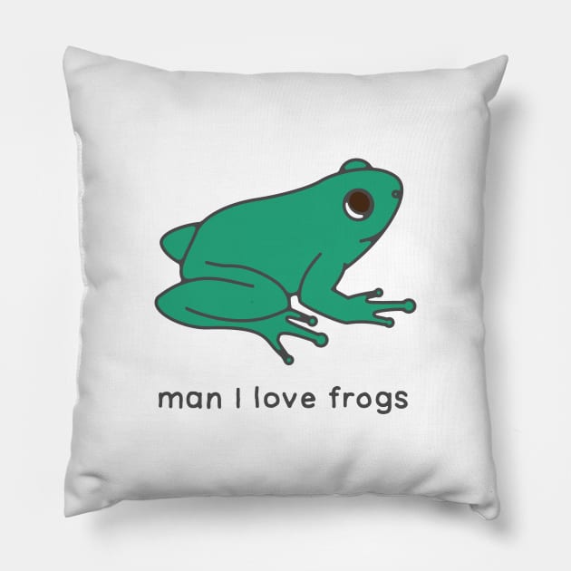 Man I love Frogs MILF - Green Pillow by maura41