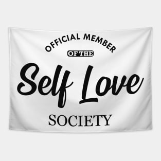 Self Love - Official member of the self love society Tapestry