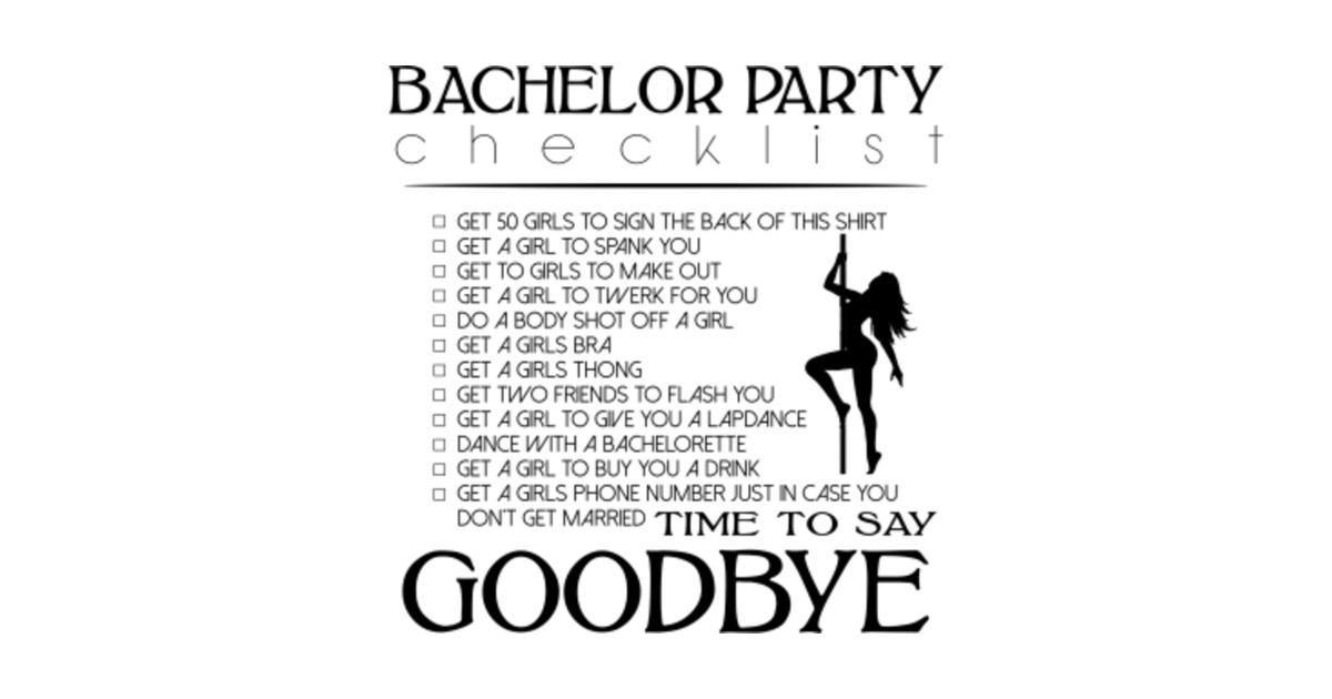 Bachelor Party Checklist Groomsman Funny Wedding Fiance Tee - Funny ...