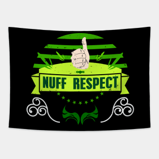 NUFF RESPECT THUMBS UP RC05 Tapestry