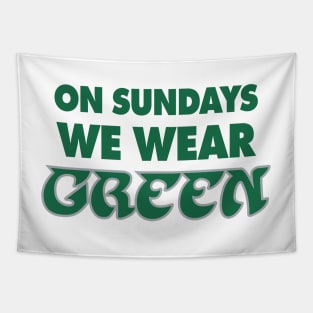 On Sundays We Wear Green - White Tapestry