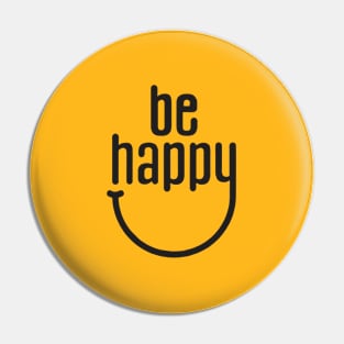 Be Happy Pin