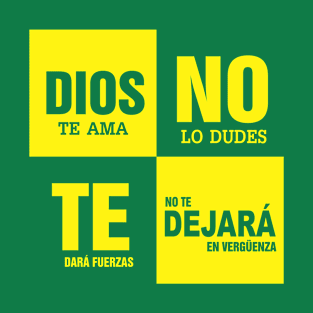 DIOS TE AMA VERDE T-Shirt