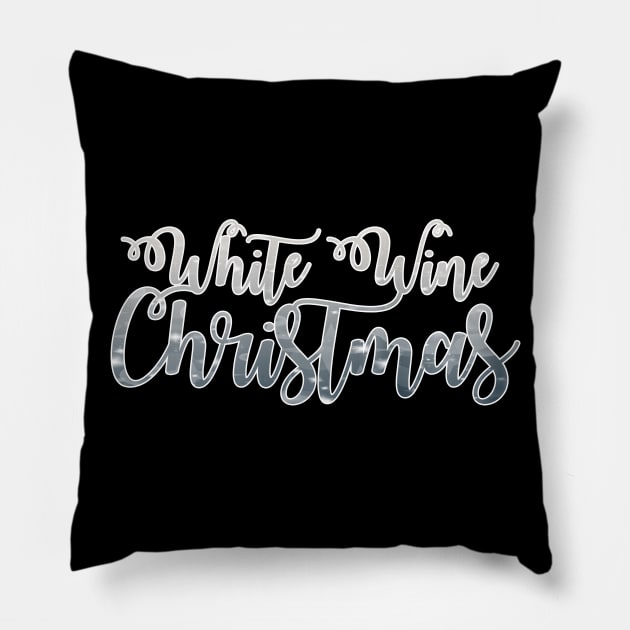 'White Wine Christmas' Phrase in Silver Pillow by bumblefuzzies