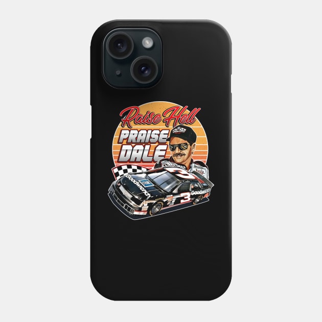 Dale Earnhardt Raise Hell Praise 90S Retro Phone Case by Erianna Bee