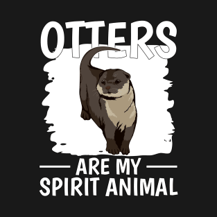 Sea Otter Otters Are My Spirit Animal T-Shirt