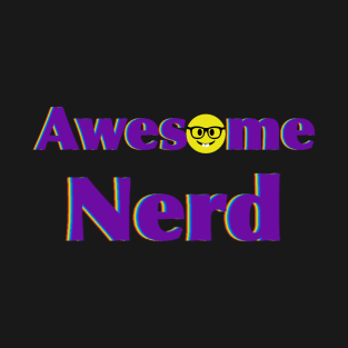 Awesome Nerd T-Shirt