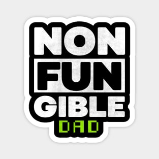 Non Fungible Token dad nft Magnet