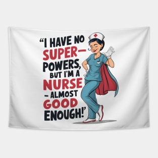 Nurse: Almost Superhuman Design Tapestry