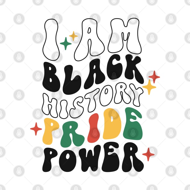 I am black history pride power black history month gift by BadDesignCo