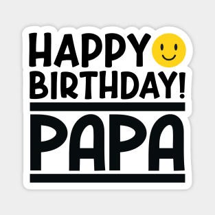 Happy Birthday Papa Magnet