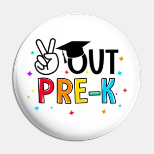 Peace Out Pre-K Last Day Of School Summer Break T-Shirt Pin