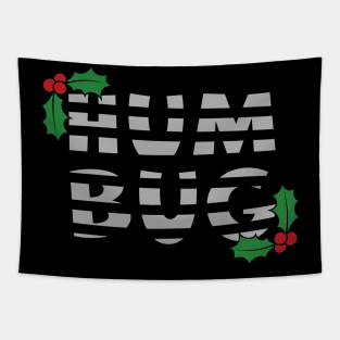 Bah Humbug Christmas Slogan Tapestry