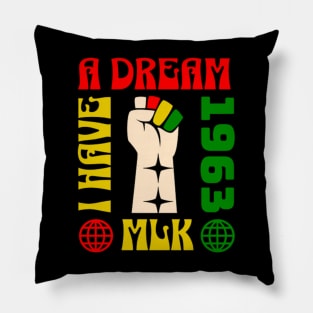 I Have A Dream MLK 1963 Pillow