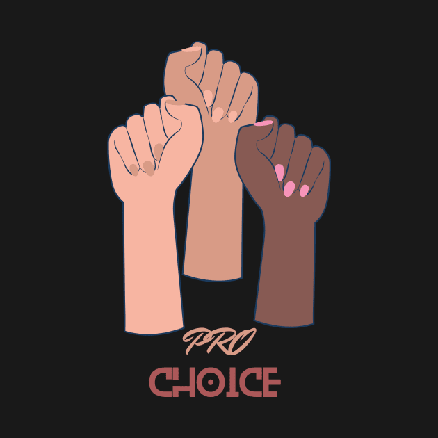 hands says pro choice by NICHE&NICHE